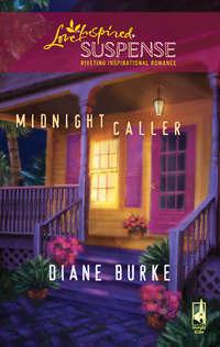 Midnight Caller, Diane  Burke аудиокнига. ISDN39884576
