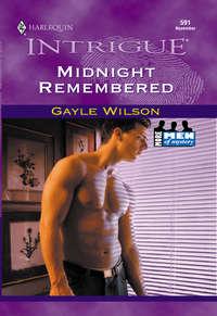 Midnight Remembered, Gayle  Wilson аудиокнига. ISDN39884584