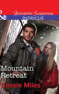 Mountain Retreat, Cassie  Miles audiobook. ISDN39884696