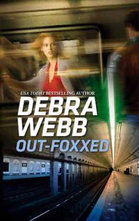 Out-Foxxed, Debra  Webb аудиокнига. ISDN39884880