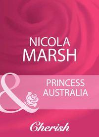Princess Australia, Nicola Marsh audiobook. ISDN39885024