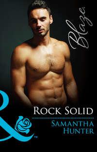 Rock Solid, Samantha Hunter аудиокнига. ISDN39885144
