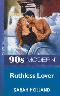Ruthless Lover, Sarah  Holland audiobook. ISDN39885208