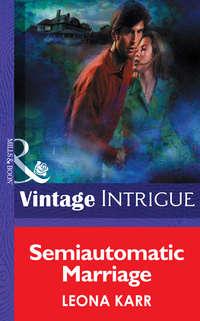 Semiautomatic Marriage, Leona  Karr audiobook. ISDN39885328