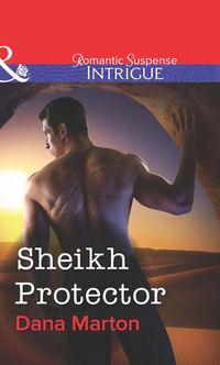 Sheikh Protector, DANA MARTON audiobook. ISDN39885360