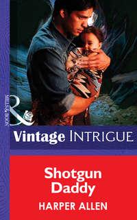 Shotgun Daddy, Harper  Allen audiobook. ISDN39885368