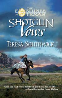 Shotgun Vows - Teresa Southwick