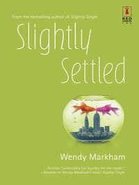 Slightly Settled, Wendy  Markham audiobook. ISDN39885488