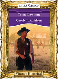 Texas Lawman, Carolyn  Davidson audiobook. ISDN39885832
