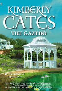 The Gazebo - Kimberly Cates