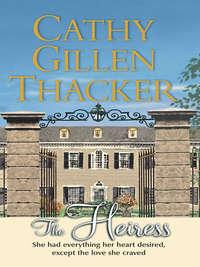 The Heiress - Cathy Thacker