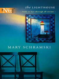 The Lighthouse - Mary Schramski