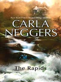 The Rapids - Carla Neggers
