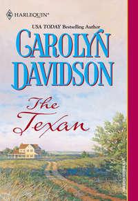 The Texan, Carolyn  Davidson audiobook. ISDN39886136