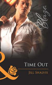Time Out, Jill Shalvis audiobook. ISDN39886160