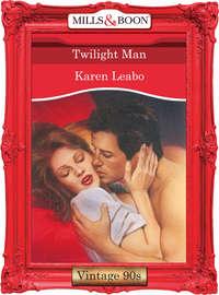 Twilight Man, Karen  Leabo audiobook. ISDN39886200