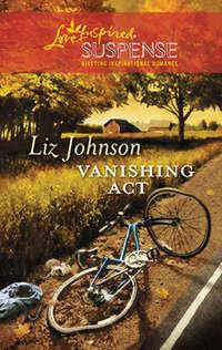 Vanishing Act, Liz  Johnson audiobook. ISDN39886336