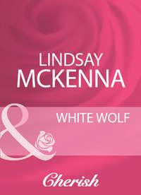 White Wolf, Lindsay McKenna audiobook. ISDN39886416