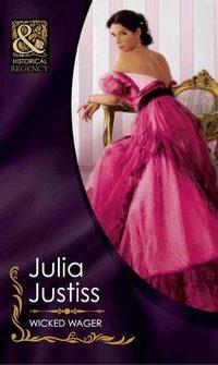 Wicked Wager, Julia Justiss audiobook. ISDN39886432