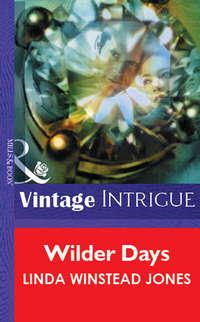 Wilder Days,  аудиокнига. ISDN39886472