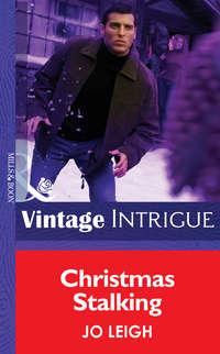 Christmas Stalking, Jo Leigh audiobook. ISDN39886816