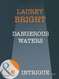 Dangerous Waters, Laurey  Bright audiobook. ISDN39886904