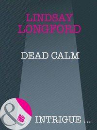 Dead Calm - Lindsay Longford