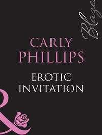 Erotic Invitation, Carly Phillips Hörbuch. ISDN39887016