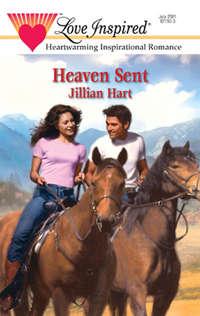 Heaven Sent, Jillian Hart аудиокнига. ISDN39887160