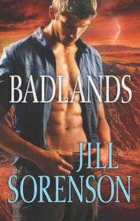 Badlands, Jill  Sorenson аудиокнига. ISDN39887184