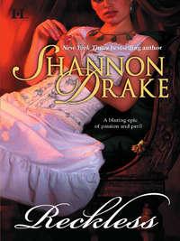 Reckless, Shannon Drake audiobook. ISDN39887536