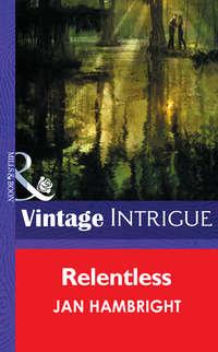 Relentless, Jan  Hambright audiobook. ISDN39887544