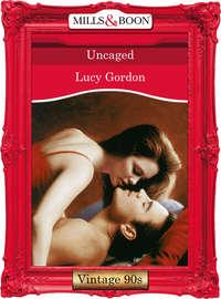 Uncaged - Lucy Gordon