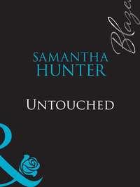 Untouched, Samantha Hunter аудиокнига. ISDN39887712
