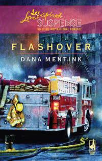 Flashover, Dana  Mentink książka audio. ISDN39887784