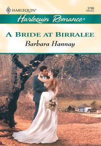 A Bride At Birralee, Barbara  Hannay аудиокнига. ISDN39887896