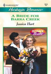 A Bride For Barra Creek, Jessica Hart аудиокнига. ISDN39887904