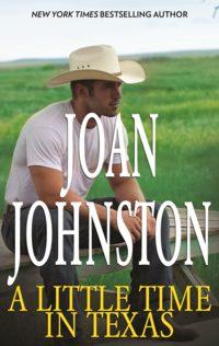 A Little Time In Texas - Joan Johnston