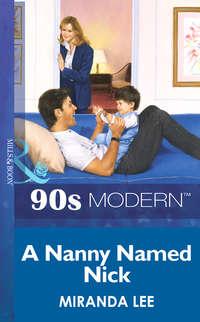 A Nanny Named Nick, Miranda Lee audiobook. ISDN39888368