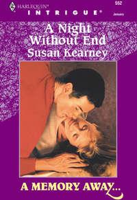 A Night Without End, Susan  Kearney аудиокнига. ISDN39888376