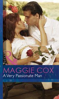 A Very Passionate Man, Maggie  Cox аудиокнига. ISDN39888656