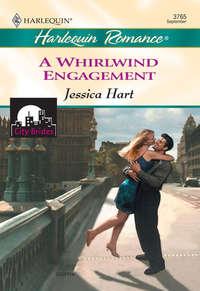 A Whirlwind Engagement, Jessica Hart audiobook. ISDN39888712