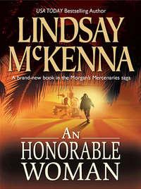 An Honorable Woman, Lindsay McKenna аудиокнига. ISDN39888816