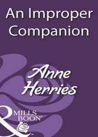 An Improper Companion - Anne Herries
