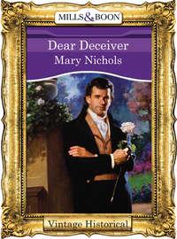 Dear Deceiver, Mary  Nichols audiobook. ISDN39889000