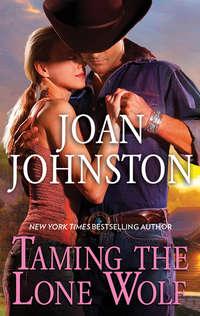 Taming The Lone Wolf, Joan  Johnston аудиокнига. ISDN39889416