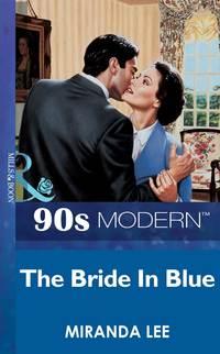 The Bride In Blue, Miranda Lee audiobook. ISDN39889784