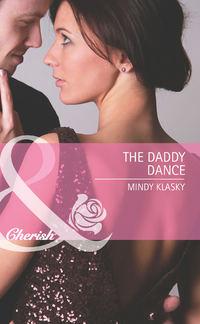 The Daddy Dance, Mindy  Klasky аудиокнига. ISDN39889960