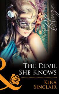 The Devil She Knows - Kira Sinclair