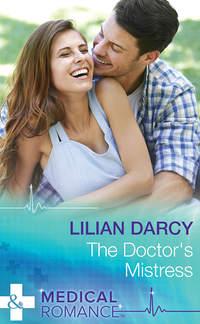 The Doctors Mistress, Lilian  Darcy аудиокнига. ISDN39890080